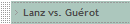Lanz vs. Gurot